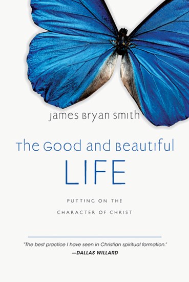The Good and Beautiful Life book cover
