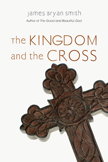 The Kingdom and the Cross book cover